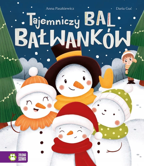 Tajemniczy bal bałwanków Anna Paszkiewicz_1