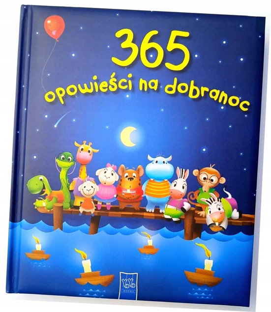 365 opowieści na dobranoc Praca zbiorowa