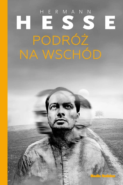 Podróż na Wschód Hermann Hesse