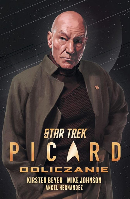 Star Trek tom 2 Pickard Odliczanie Angel Hernandez, Kirsten Beyer, Mike Johnson