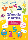 Dodawanie i odejmowanie od 0 do 100. Wesoła nauka Sabina Piłat