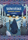 Słowiańskie opowieści zimowe w komiksie. Wiktoria Korzeniewska