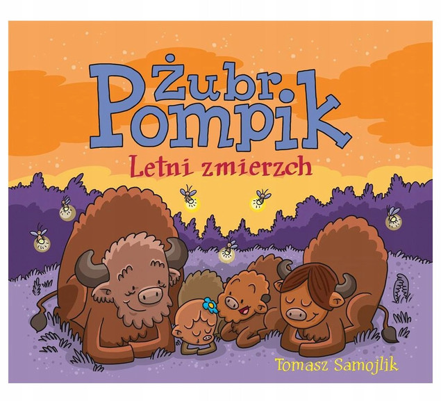 Żubr Pompik. Letni zmierzch Tomasz Samojlik