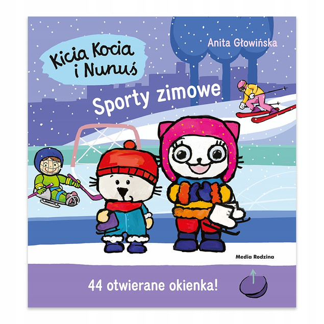Kicia Kocia i Nunuś Sporty Zimowe Anita Głowińska 3+ Media Rodzina