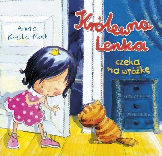 Królewna Lenka Czeka Na Wróżkę Aneta Krella-Moch 3+ Skrzat