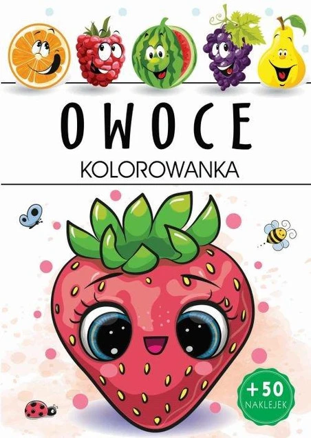 Owoce. Kolorowanka Praca zbiorowa
