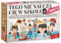 Tego Nie Nauczą Cię W Szkole 4 O ŚWIECIE Gra Rodzinna 10+ Kangur