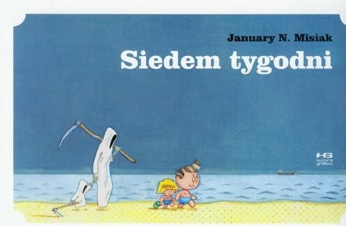 Siedem tygodni January N. Misiak - bohater