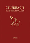 Ułożyć życie z Bogiem. Celebracje przed bierzmowaniem – Bogusław Nosek, Ewelina Parszewska, Krzysztof Mielnicki