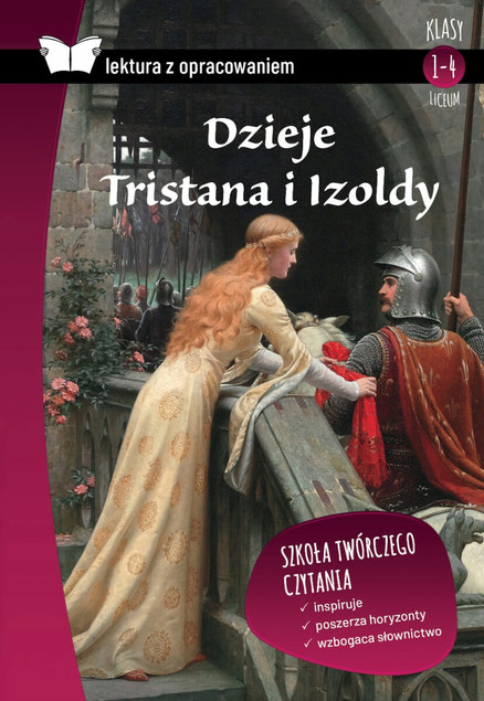 Dzieje Tristana i Izoldy Joseph Bedier – Kompletne Opracowanie Lektury