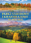 Parki narodowe i krajobrazowe w Polsce Praca zbiorowa