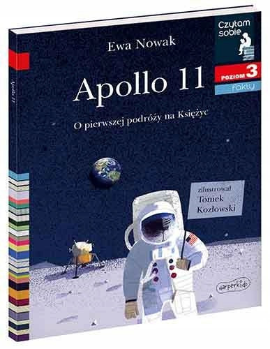 Czytam Sobie Poziom 3 Apollo 11 Lądowanie Na Księżycu Nowak 7+ HarperKids