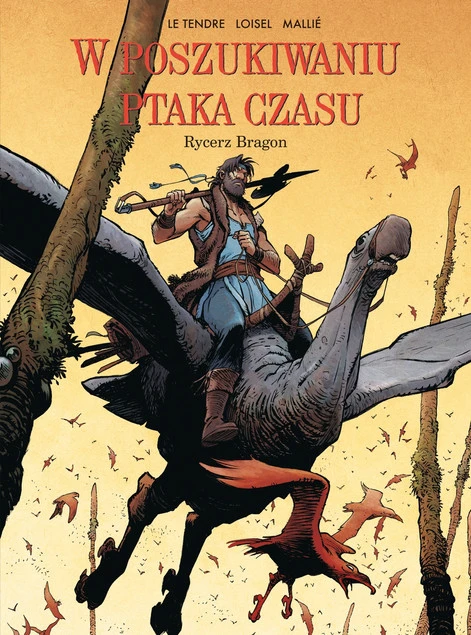 Okładka komiksu W poszukiwaniu Ptaka Czasu. Rycerz Bragon. Tom 4