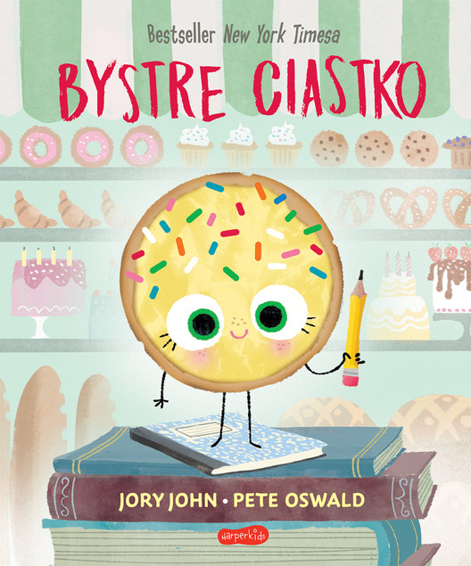 Bystre Ciastko Smaczna Banda i Emocje Jory John 3+ HarperKids
