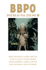 BBPO Piekło na Ziemi Tom 2 John Arcudi, Mike Mignola, Scott Allie