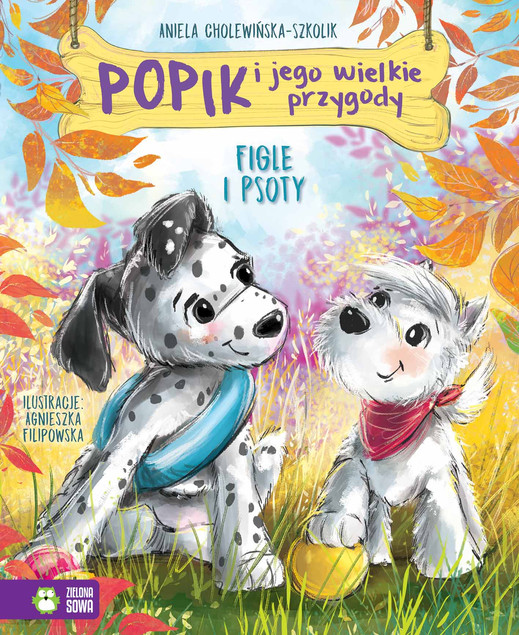 Figle I Psoty. Popik I Jego Wielkie Przygody