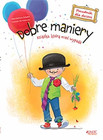 Dobre maniery. Poradnik dla dzieci – Barbara Żołądek, Ola Makowska