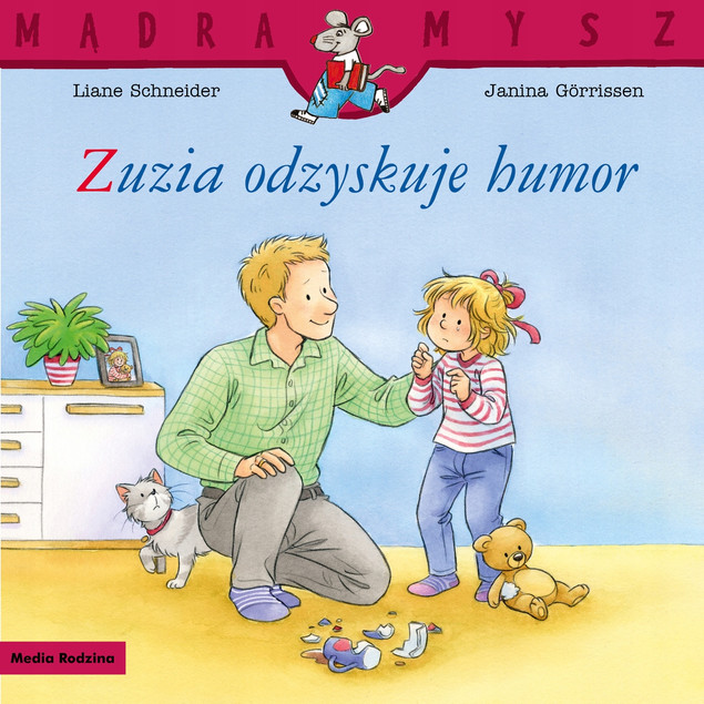Mądra mysz. Zuzia odzyskuje humor Liane Schneider