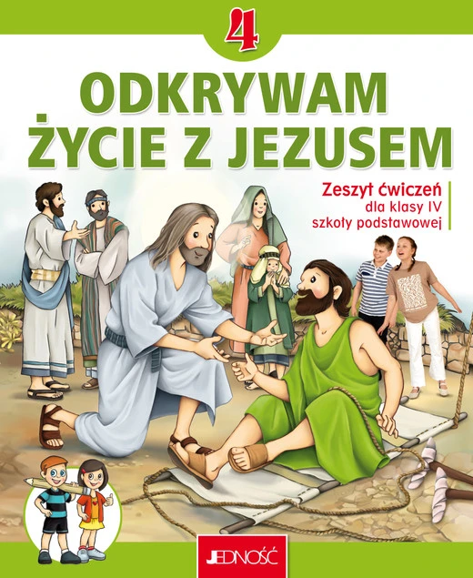 Religia 4 Odkrywam życie z Jezusem Zeszyt ćwiczeń Elżbieta Kondrak, Krzysztof Mielnicki