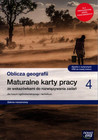 Oblicza geografii 4 Maturalne karty pracy Zakres rozszerzony Bogusława Marczewska, Katarzyna Maciążek, Violetta Feliniak