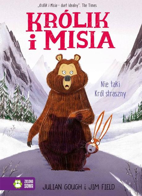 Królik i Misia. Nie taki król straszny Julian Gough - książka dla dzieci