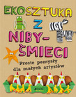 Ekosztuka z niby-śmieci Emily Kington