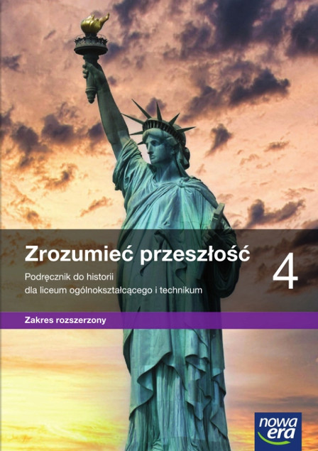 Zrozumieć przeszłość 4 Liceum Technikum Podręcznik Zakres Rozszerzony Nowa Era Nowość 2025