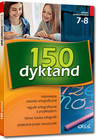 150 Dyktand Ortografia Klasy 7-8 GREG