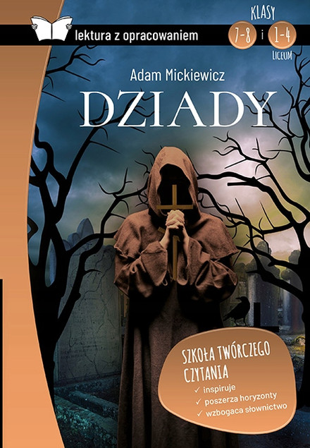 Dziady Lektura z Opracowaniem Adam Mickiewicz Greg