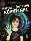 Wszyscy jesteśmy kosmitami Krzysztof Kochański