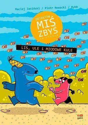 Lis, ule i miodowe kule Maciej Jasiński ilustracje