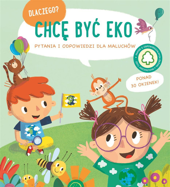 Dlaczego chcę być eko Praca zbiorowa