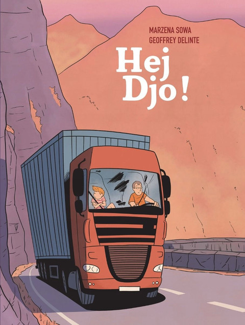Hej Djo! Komiks. Geoffrey Delinte, Marzena Sowa