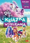 My Little Pony. Nowe pokolenie. Książka do wyklejania Beata Żmichowska