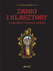 Zamki i klasztory w legendach i baśniach polskich Zenon Gierała
