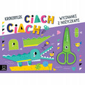 Wycinanki z Nożyczkami Agnieszka Bator Krokodylek Ciach, Ciach! dla Dzieci 4+