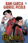 Młodzi Tytani. Robin Kami Garcia, Gabriel Picolo