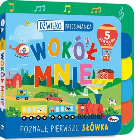 Wokół mnie. Dźwiękoprzesuwanka Natalia Kawałko-Dzikowska