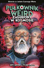 Pułkownik Weird Zagubiony w kosmosie Jeff Lemire, Tyler Crook