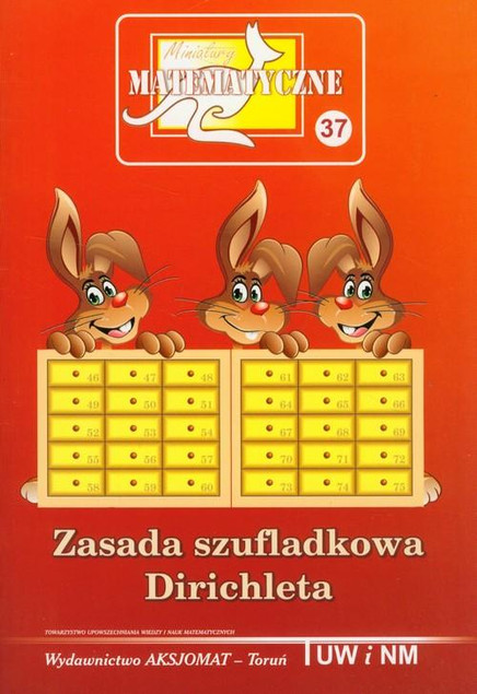 Miniatury Matematyczne 37: Zasada Szufladkowa Dirichleta – Świątek, Nodzyński, Bobiński