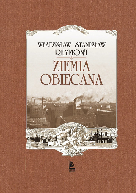 Ziemia Obiecana Władysław Reymont | Klasyka Literatury Polskiej