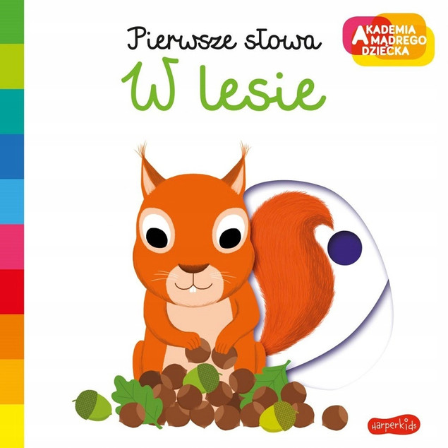 Pierwsze Słowa W Lesie Akademia Mądrego Dziecka N. Choux 0+ HarperKids