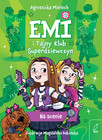 Emi i Tajny Klub Superdziewczyn. Na scenie Agnieszka Mielech