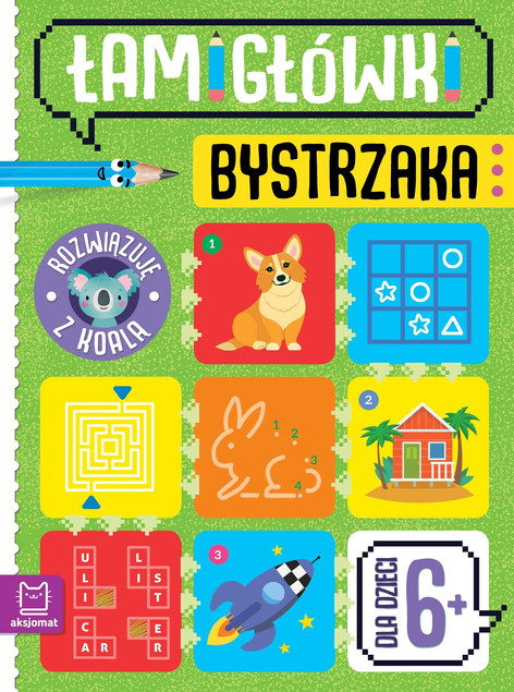 Łamigłówki Bystrzaka z Koalą | Beata Karlik | Książka dla Dzieci 6+