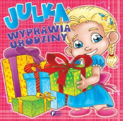 Julka wyprawia urodziny - okładka