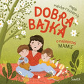 Dobra bajka o najlepszej mamie Magda Malicka-Fitzpatrick
