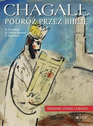 Chagall Podróż przez Biblię Evgenia Kuzmina, Nathalie Hazan-Brunet, Silvie Forestier