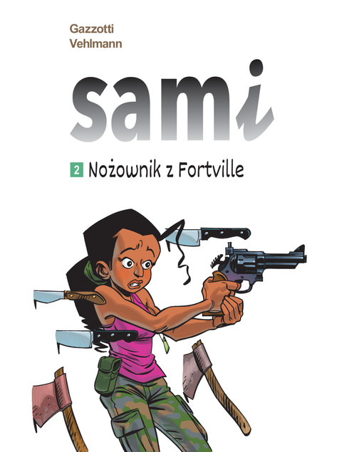 Sami Nożownik z Fortville Tom 2 Praca zbiorowa