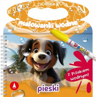 Zadanka i Malowanki Wodne PIESKI z Pisakiem 3+ Skrzat