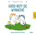 Gucio uczy się wybaczać. Przygody Gucia Aurelie Chien Chow Chine